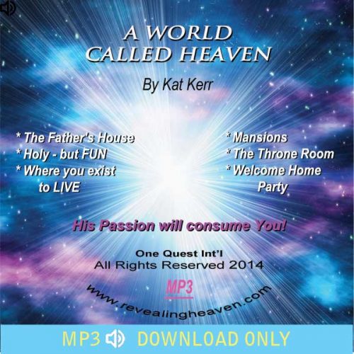 A World Called Heaven Audio MP3 *Download Only*