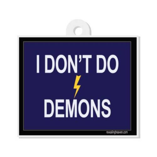 Keychain I Don't Do Demons