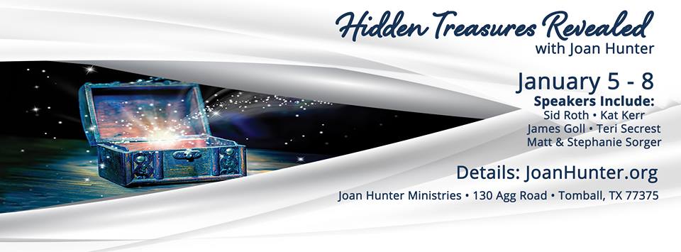 Jan 2017 Joan Hunter Kat Kerr Sid Roth James Goll Matt Sorger Teri Secrest